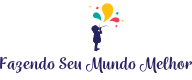 Fazendo Seu Mundo Melhor